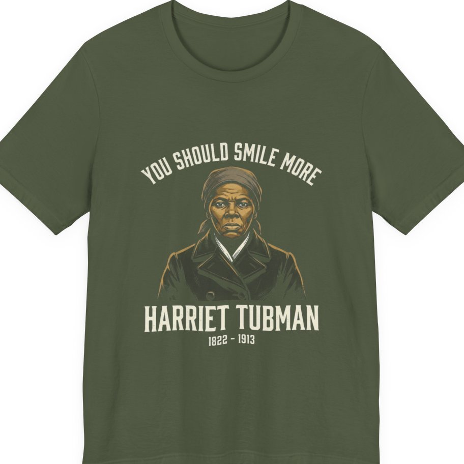 You Should Smile More Harriet Premium Tee - Military Green front