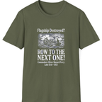 Row To The Next Ship T-Shirt - Military Green front