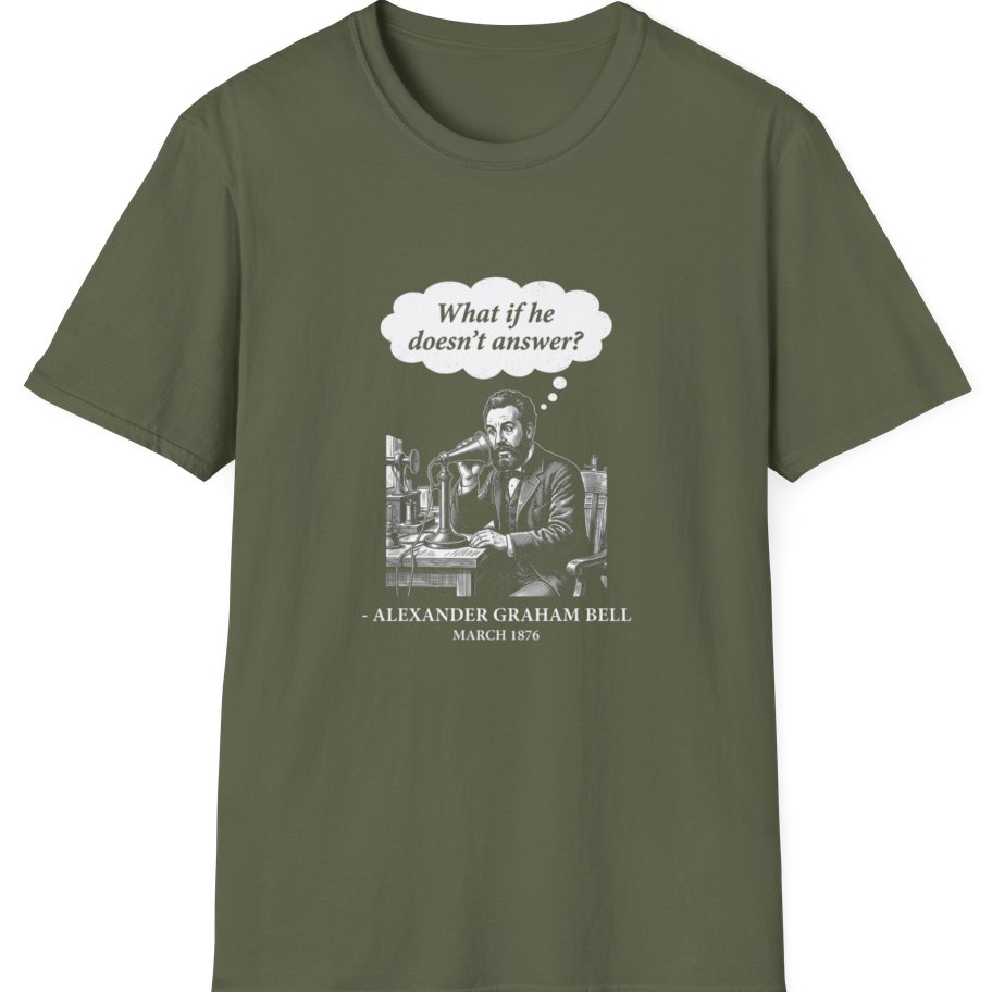 First Phone Call Panic T-Shirt - Military Green front