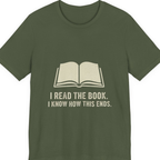 I Read The Book Premium Tee - Military Green front