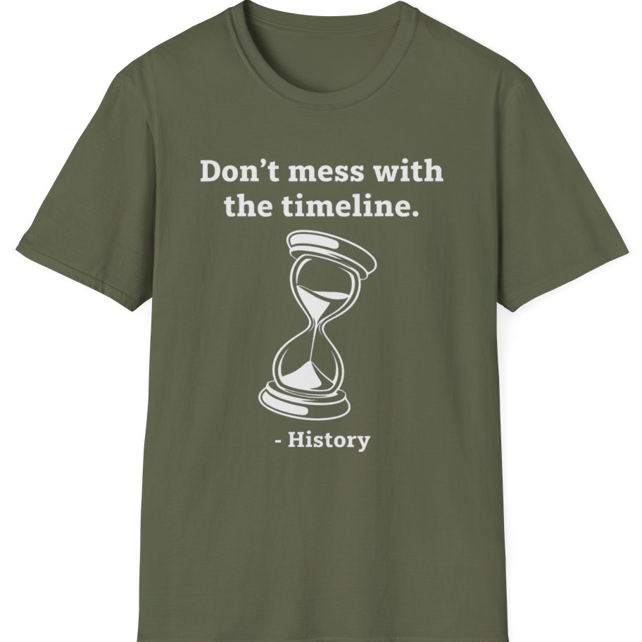 Time Travel Paradox T-Shirt - Military Green front