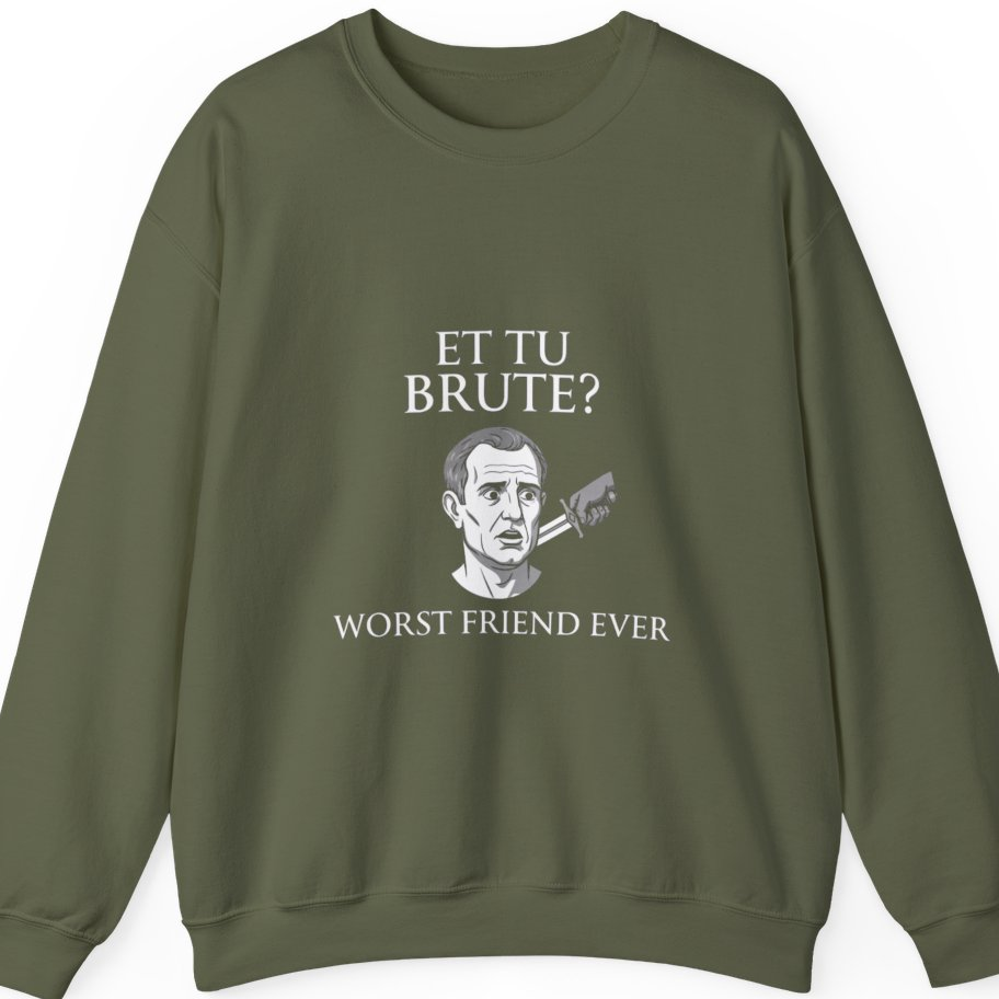 Et Tu Brute T-Shirt - Military Green front