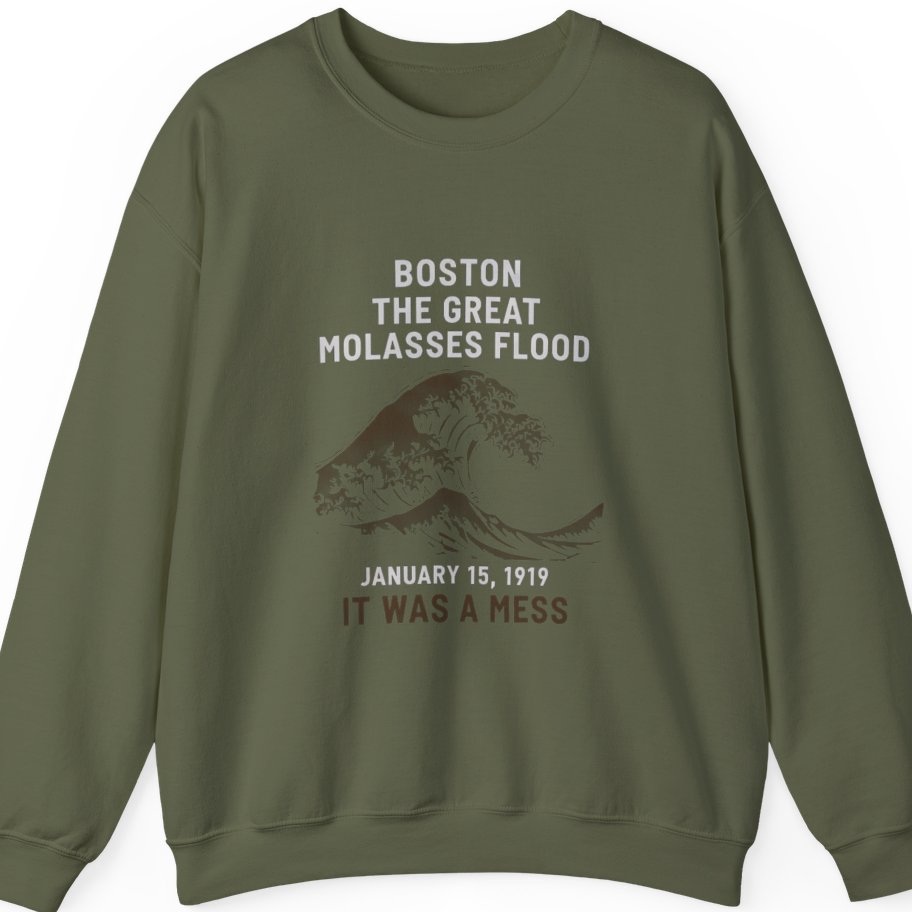 Boston The Great Molasses Flood Sweatshirt - Military Green front
