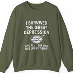 Great Depression Sweatshirt - Military Green front