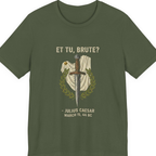 Et Tu Brute Julius Caesar Premium Tee - Military Green front
