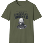 Fredericksburg Burnside Got Burned Vintage T-Shirt - Military Green front