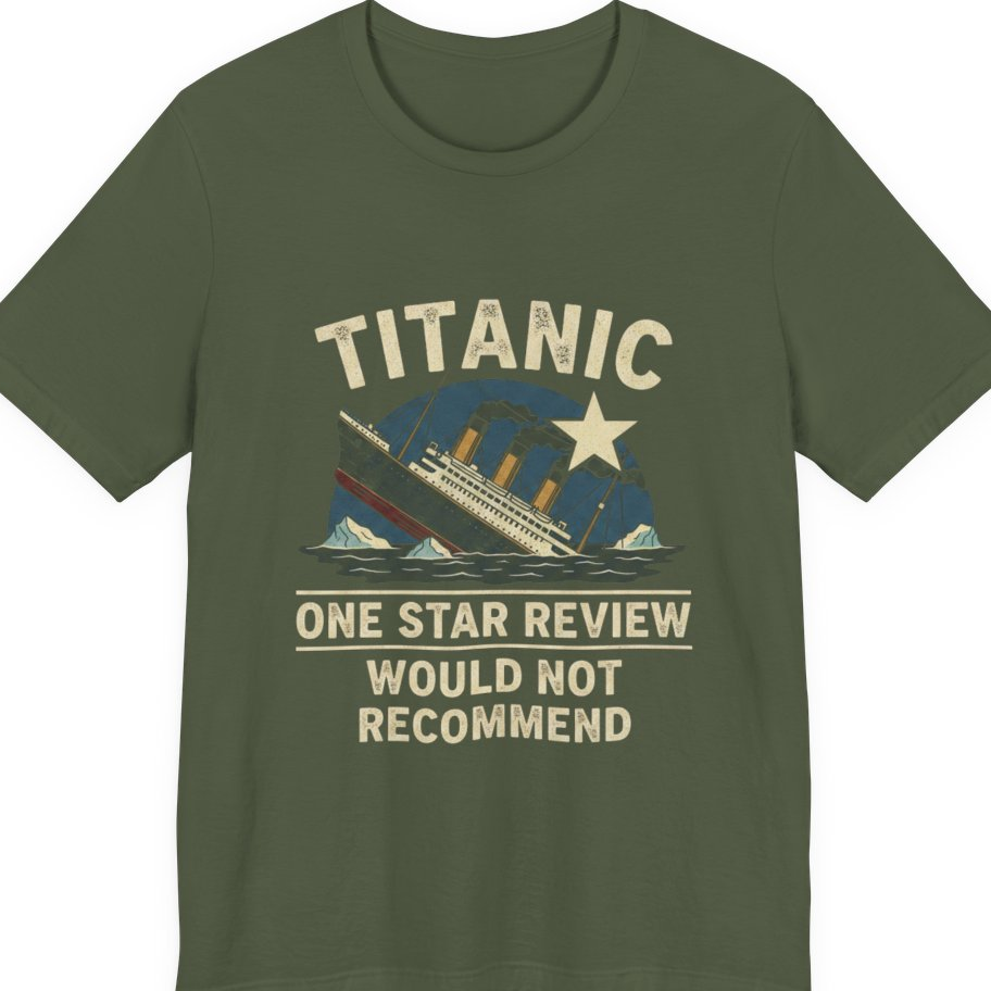 Titanic One Star Review Premium Tee - Military Green front