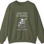 Galileo And Yet It Moves Sweatshirt - Military Green front