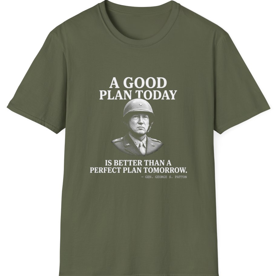 Patton Good Plan T-Shirt - Military Green front