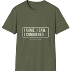 I Came I Saw I T-Shirt - Military Green front