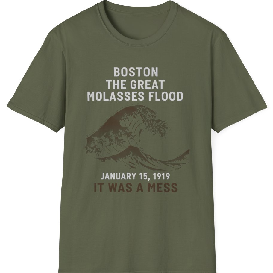 Boston The Great Molasses Flood T-Shirt - Military Green front