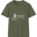 We Have Met The Enemy T-Shirt - Military Green front