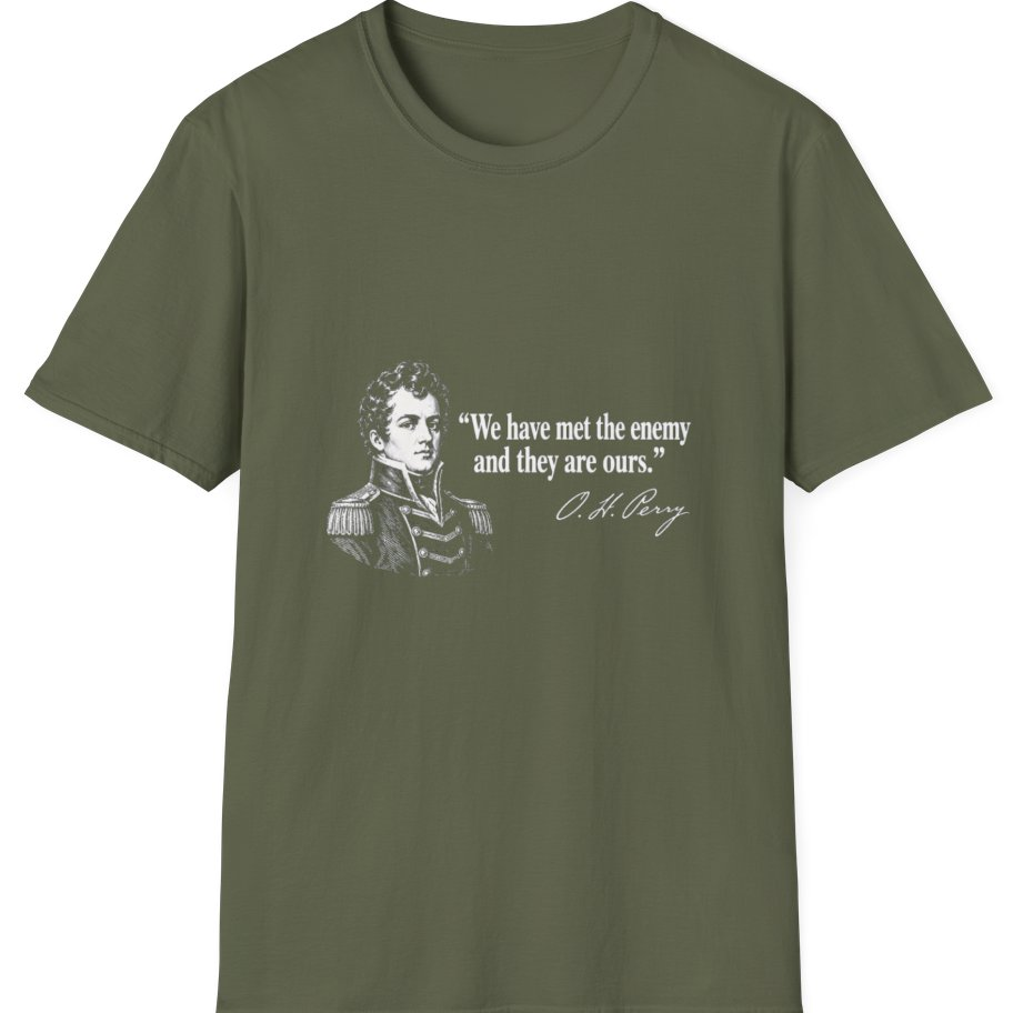 We Have Met The Enemy T-Shirt - Military Green front