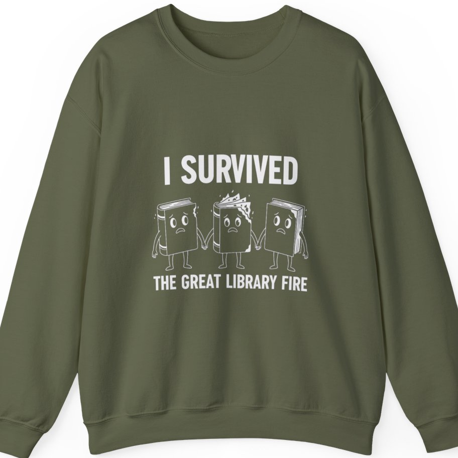 I Survived The Great Library Sweatshirt - Military Green front