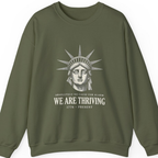 Lady Liberty We Are Thriving Sweatshirt - Military Green front