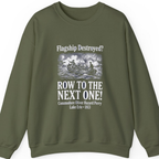 Row To The Next Ship Sweatshirt - Military Green front