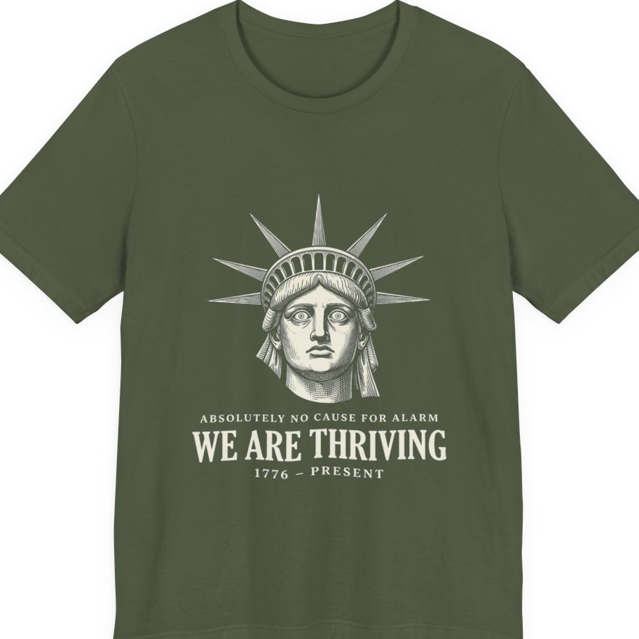 Lady Liberty We Are Thriving Premium Tee - Military Green front