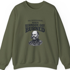 Fredericksburg Burnside Got Burned Vintage Sweatshirt - Military Green front