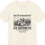 Out of Ammunition Fix Bayonets Premium Tee - Natural front
