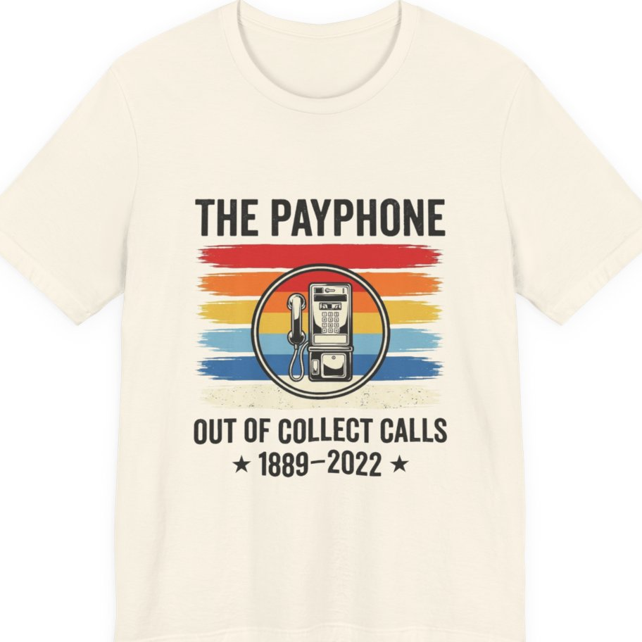 Public Payphone Memorial Premium Tee - Natural front