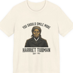 You Should Smile More Harriet Premium Tee - Natural front