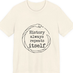History Always Repeats Premium Tee - Natural front