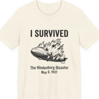 I Survived The Hindenburg Disaster Premium Tee - Natural front