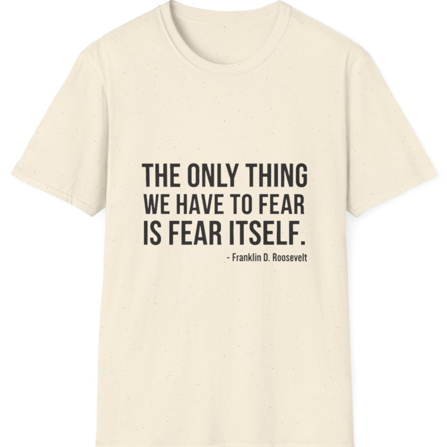 The Only Thing We Have T-Shirt - Natural front