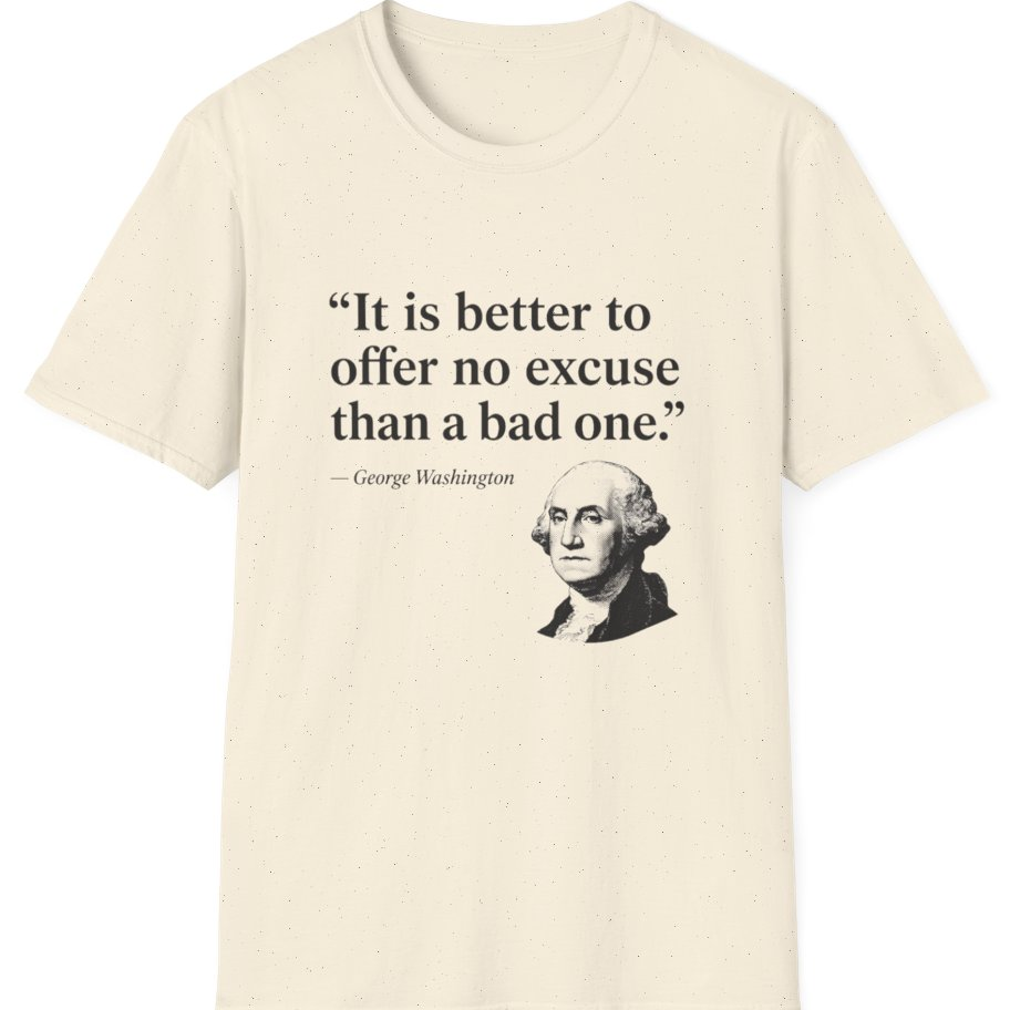 George Washington No Excuse T-Shirt - Natural front