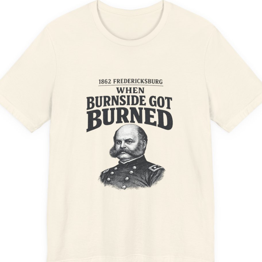 Fredericksburg Burnside Got Burned Vintage Premium Tee - Natural front