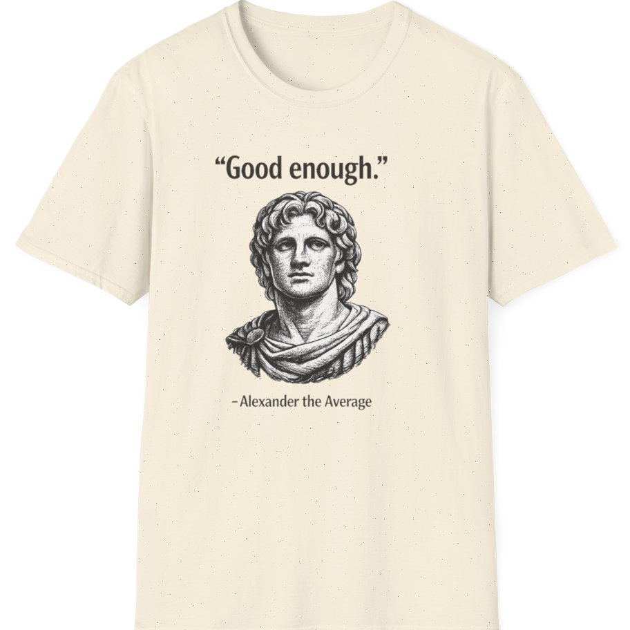 Alexander The Average Good Enough T-Shirt - Natural front