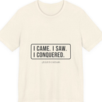 I Came I Saw I Premium Tee - Natural front