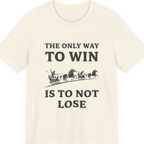 The Only Way To Win Premium Tee - Natural front