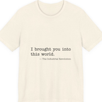 Industrial Revolution Quote Premium Tee - Natural front