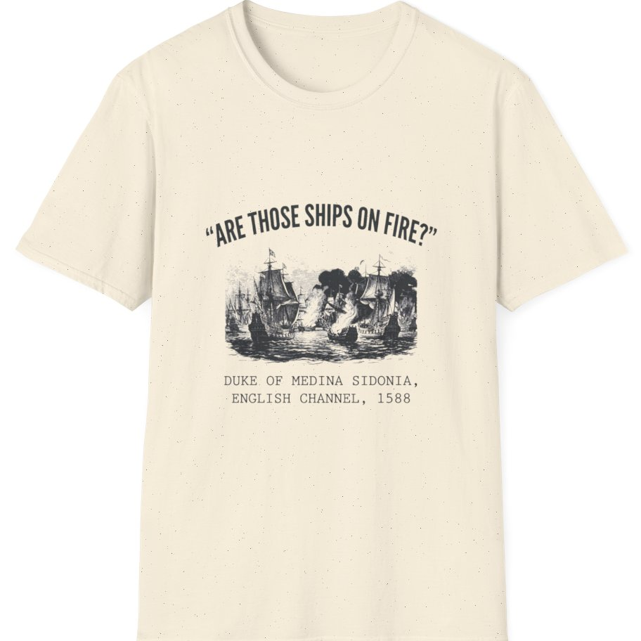 Spanish Armada Fire Ships T-Shirt - Natural front