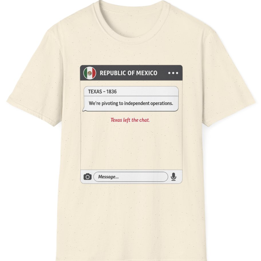 Texas Independence Group Chat T-Shirt - Natural front