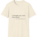 Industrial Revolution Quote T-Shirt - Natural front