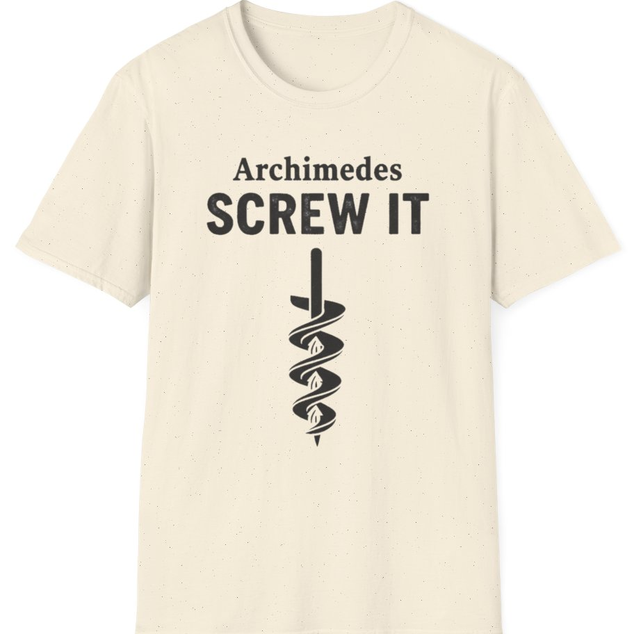 Archimedes Screw It T-Shirt - Natural front