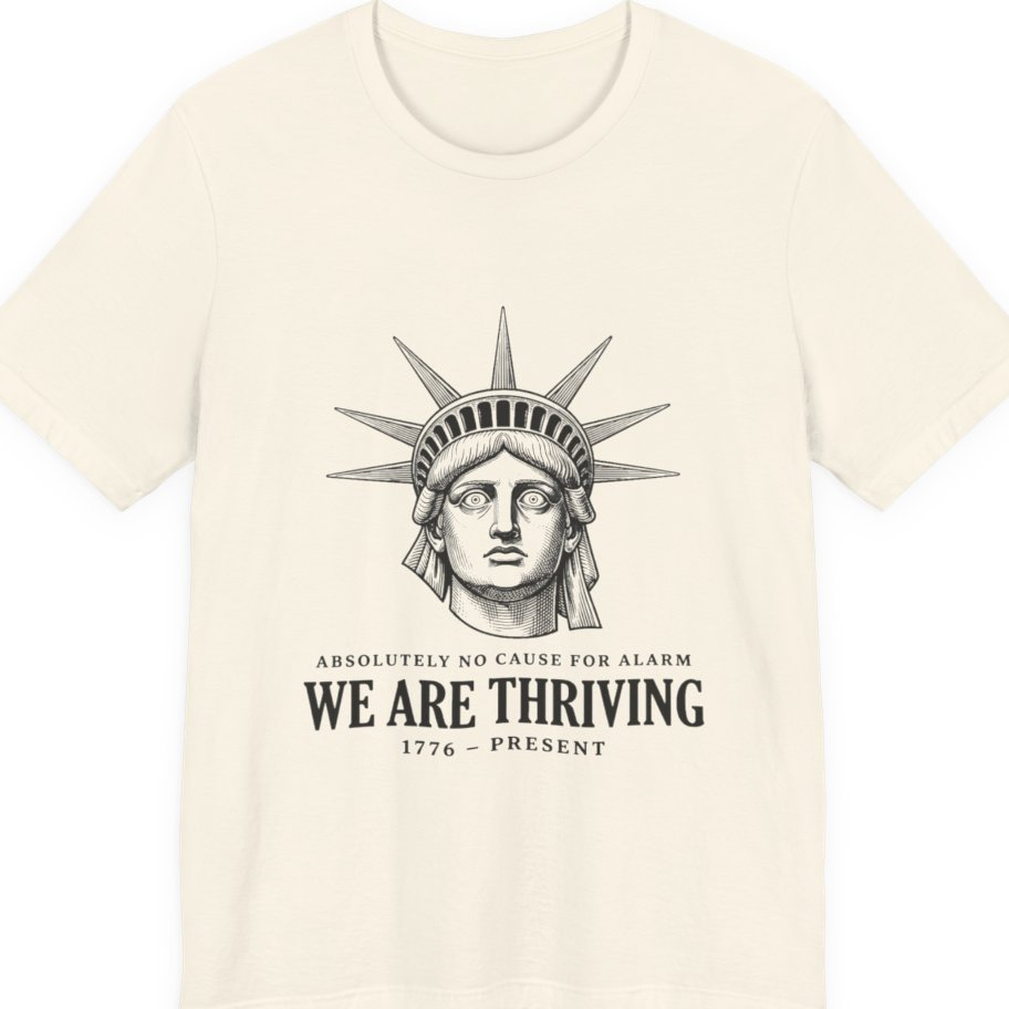 Lady Liberty We Are Thriving Premium Tee - Natural front