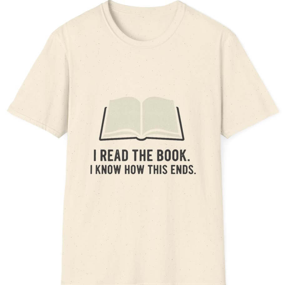 I Read The Book T-Shirt - Natural front