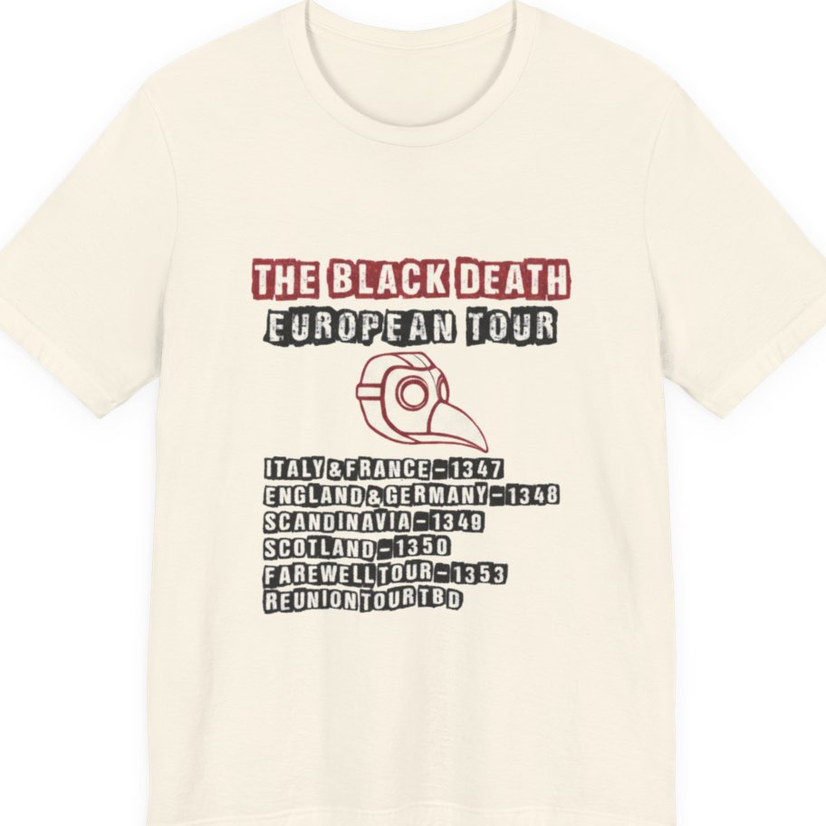 The Black Death European Tour Premium Tee - Natural front
