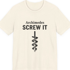 Archimedes Screw It Premium Tee - Natural front