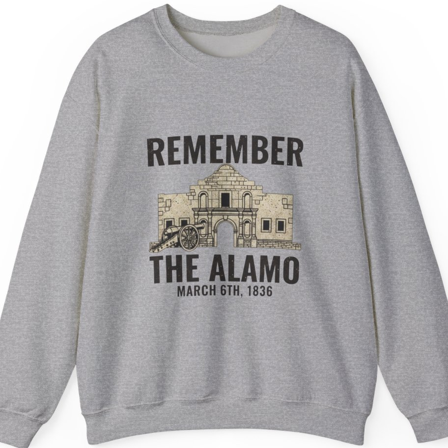Remember The Alamo March 6Th Sweatshirt - Sport Grey front