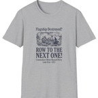 Row To The Next Ship T-Shirt - Sport Grey front