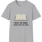 I Read The Book T-Shirt - Sport Grey front