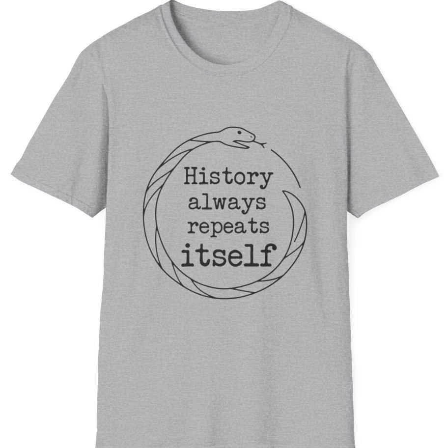 History Always Repeats T-Shirt - Sport Grey front