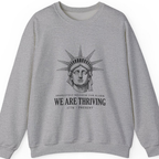 Lady Liberty We Are Thriving Sweatshirt - Sport Grey front