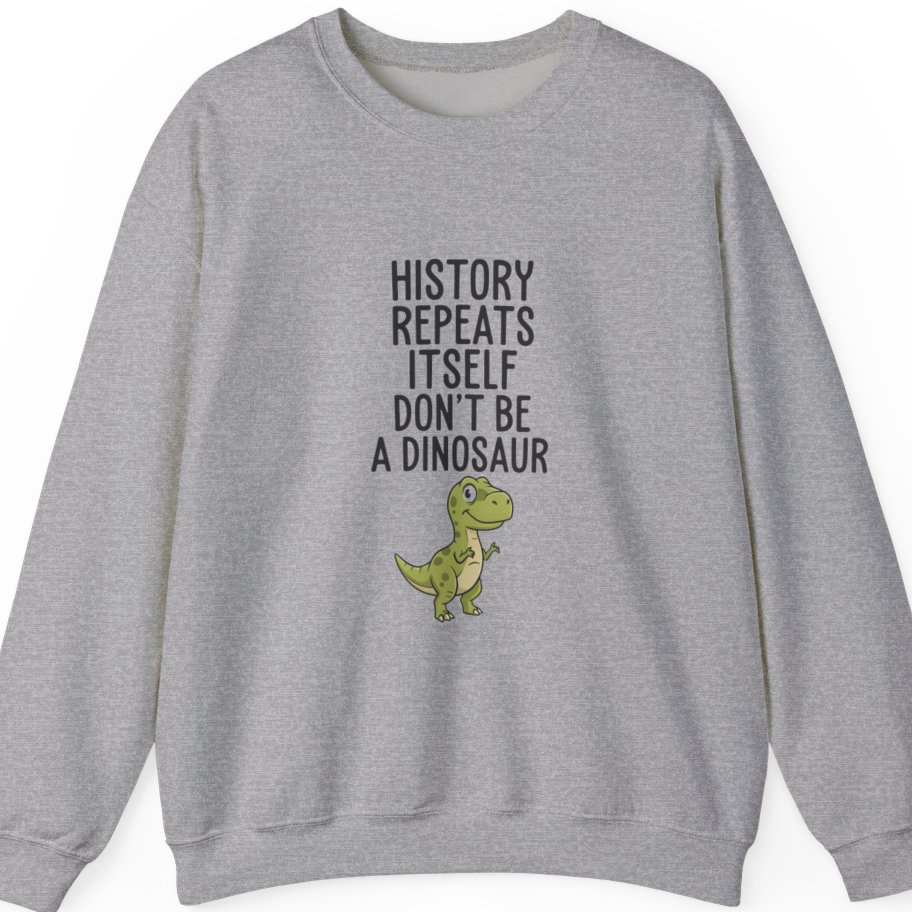History Repeats Itself Sweatshirt - Sport Grey front