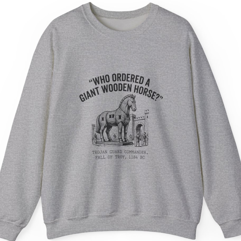 Trojan Horse Deadpan Satire Sweatshirt - Sport Grey front