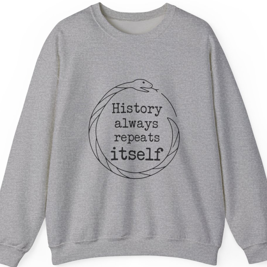 History Always Repeats Sweatshirt - Sport Grey front